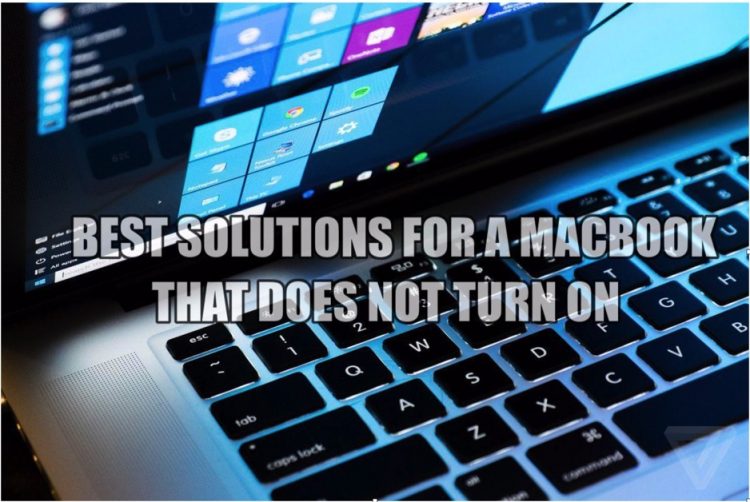 Best Solutions for Why Your MacBook Does Not Turn On